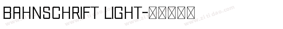 bahnschrift light字体转换